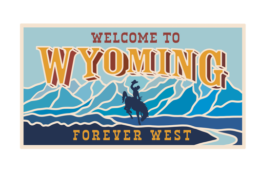 Welcome to Wyoming Sign | Sticker